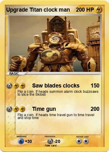 Pokemon Upgrade Titan clock man
