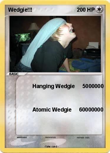 Pokemon Wedgie!!!