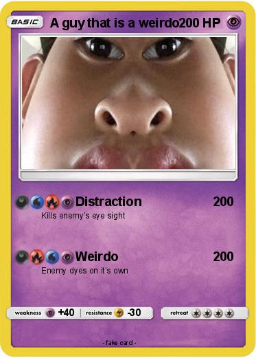 Pokemon A guy that is a weirdo