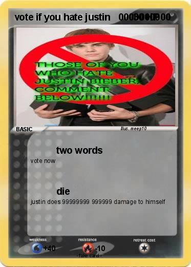 Pokemon vote if you hate justin   0000000000
