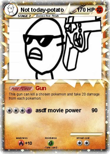 Pokemon Not today-potato
