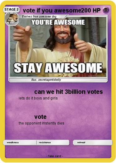 Pokemon vote if you awesome