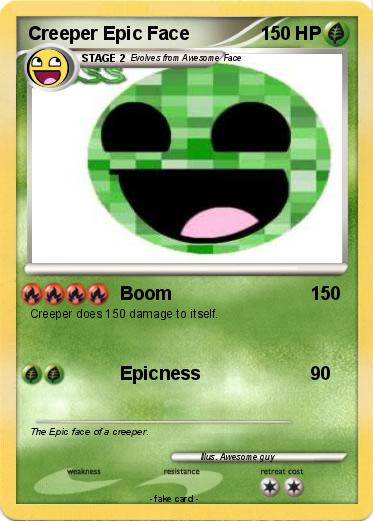 Pokemon Creeper Epic Face