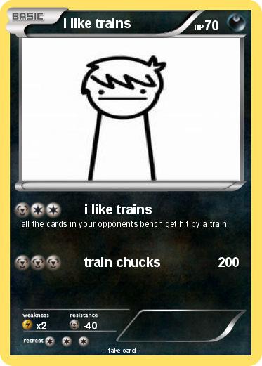 Pokemon i like trains