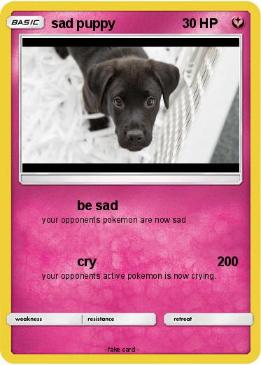 Pokemon sad puppy