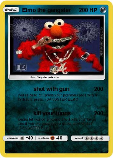 Pokemon Elmo the gangster