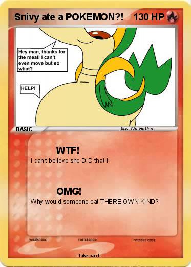 Pokemon Snivy ate a POKEMON?!