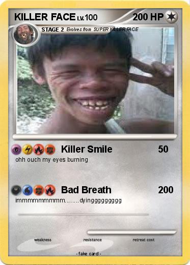 Pokemon KILLER FACE