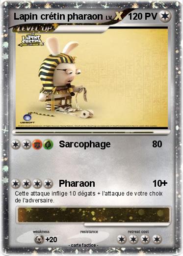 Pokemon Lapin crétin pharaon