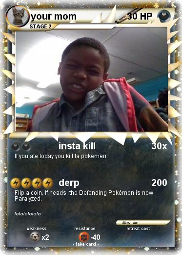 Pokemon your mom