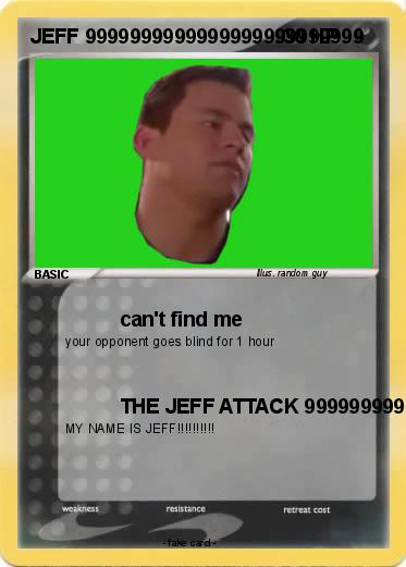 Pokemon JEFF 9999999999999999999999999