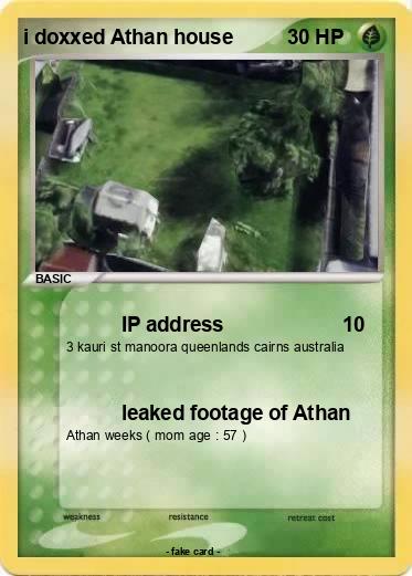 Pokemon i doxxed Athan house