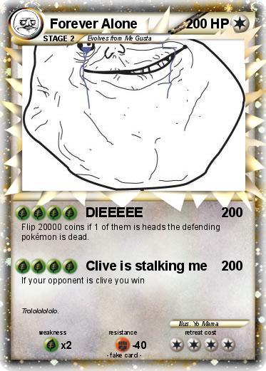 Pokemon Forever Alone