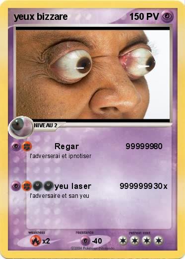Pokemon yeux bizzare           