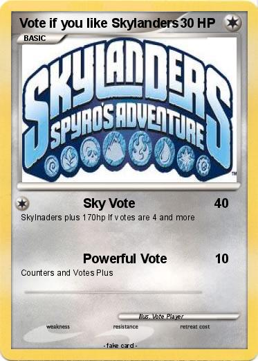 Pokemon Vote if you like Skylanders
