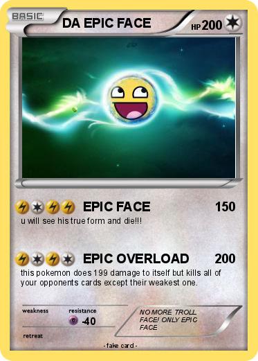Pokemon DA EPIC FACE