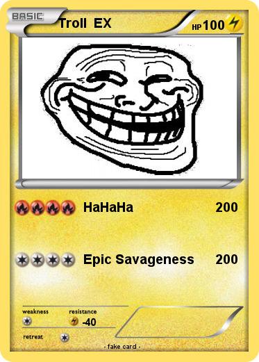 Pokemon Troll  EX