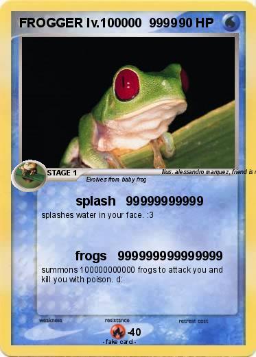 Pokemon FROGGER lv.100000  9999