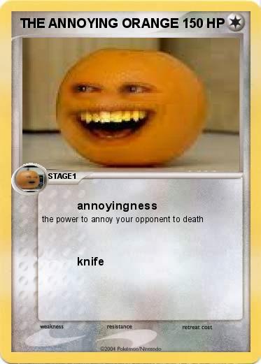Pokemon THE ANNOYING ORANGE