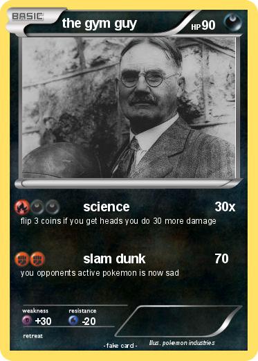 Pokemon the gym guy