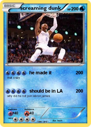 Pokemon screaming dunk