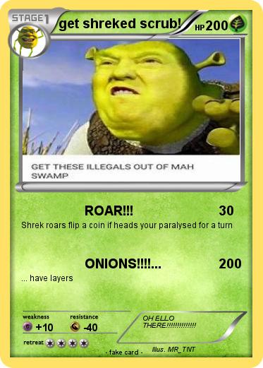 Pokemon get shreked scrub!