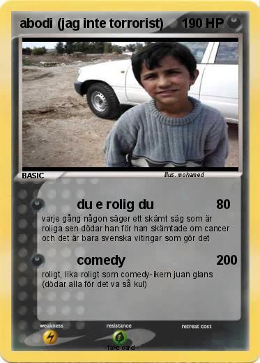 Pokemon abodi (jag inte torrorist)