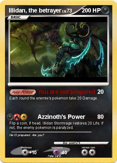 Pokemon Illidan, the betrayer