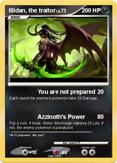 Pokemon Illidan, the traitor