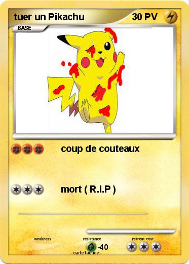 Pokemon tuer un Pikachu