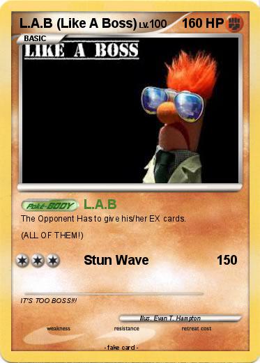 Pokemon L.A.B (Like A Boss)