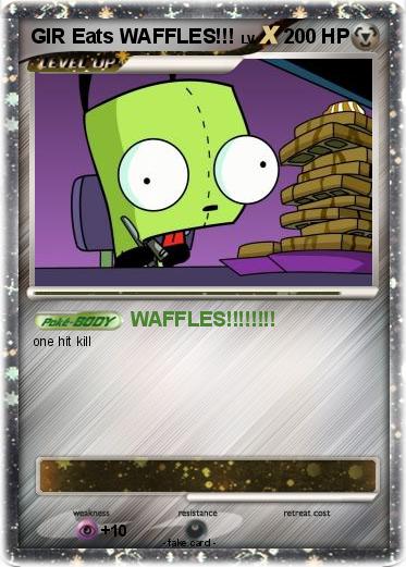 Pokemon GIR Eats WAFFLES!!!
