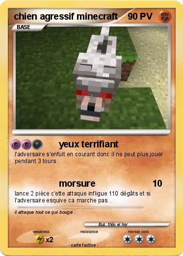 Pokemon chien agressif minecraft
