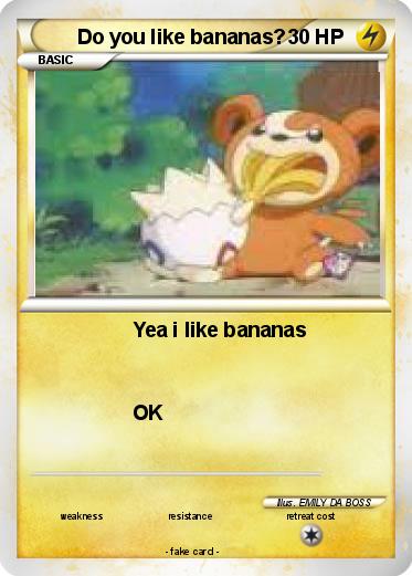 Pokemon Do you like bananas?
