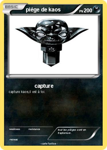 Pokemon piège de kaos