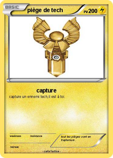 Pokemon piège de tech