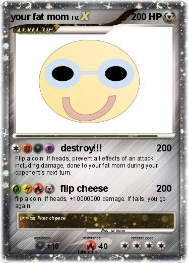 Pokemon your fat mom