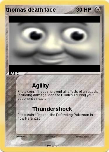 Pokemon thomas death face