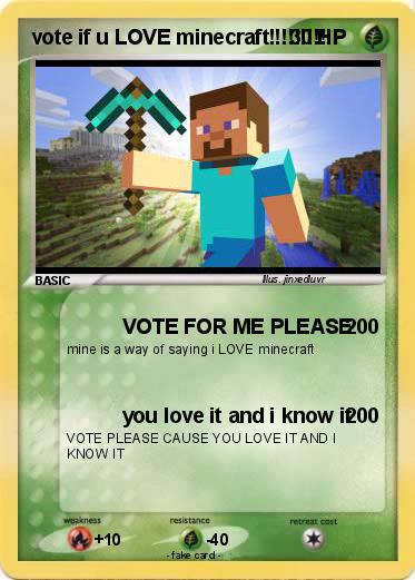 Pokemon vote if u LOVE minecraft!!!!!!!!!!