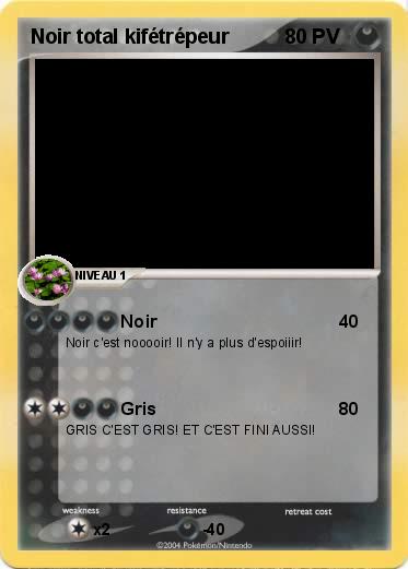 Pokemon Noir total kifétrépeur