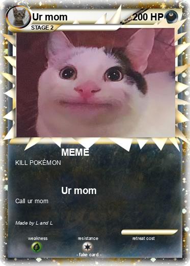Pokemon Ur mom