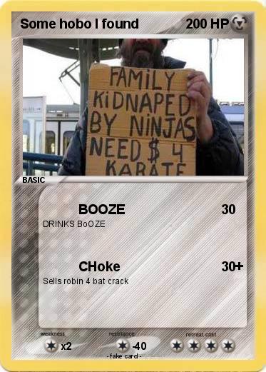 Pokemon Some hobo I found