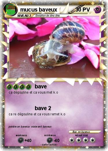 Pokemon mucus baveux
