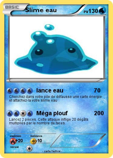 Pokemon Slime eau