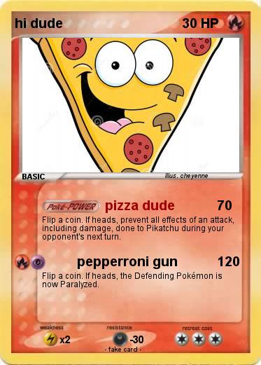 Pokemon hi dude