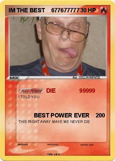 Pokemon IM THE BEST    677677777