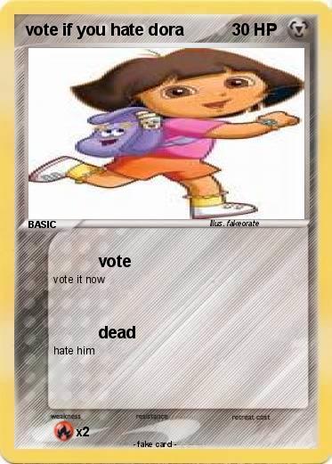 Pokemon vote if you hate dora
