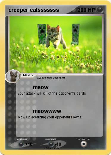 Pokemon creeper catsssssss