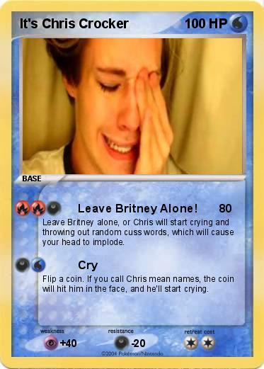 Pokemon It's Chris Crocker