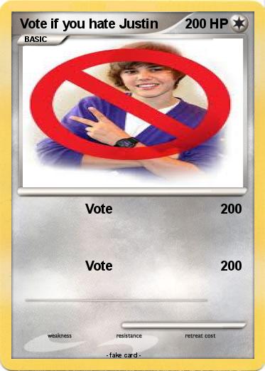Pokemon Vote if you hate Justin